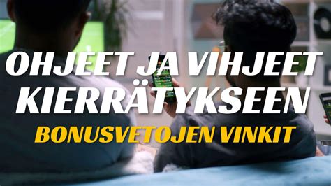 Vedonlyöntibonukset ja parhaat vihjeet .